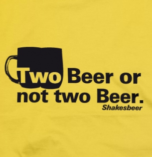 Tričko Two beer or not two beer