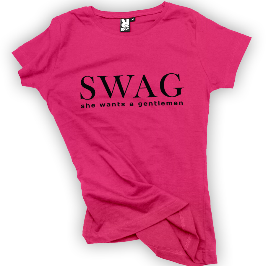 SWAG she wants a gentlemen Vtipná trička s potiskem
