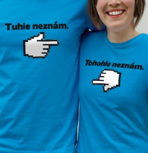 Tričko Tuhle neznám/Tohohle neznám