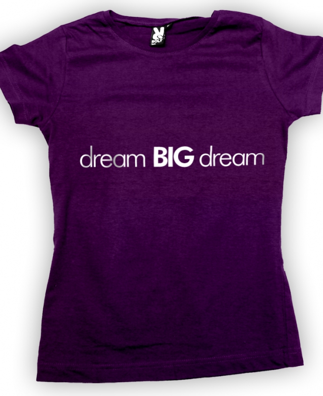 Dream big dream