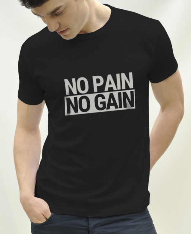 No pain no gain