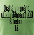 Drahá migréno