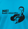 Ne - radši minerálku