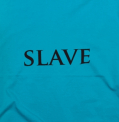 Slave