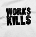 Work kills