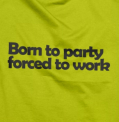 Born to party
