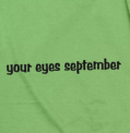 Your eyes September - tričko