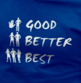 Good, better, best