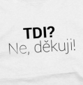 AKCE - pánské L TDI? Ne děkuji!	